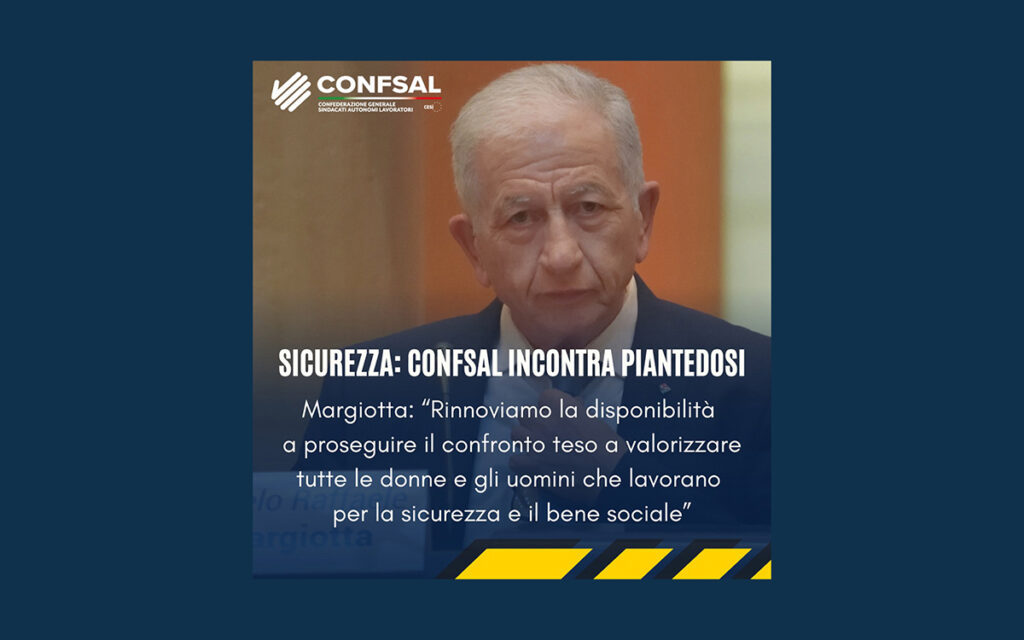 Sicurezza: Confsal incontra Piantedosi, confronto proficuo